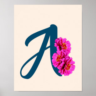 Zinnienblumen-Monogramm Initiale A Poster