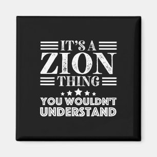 Zion Vorname Persönlicher Geburtstag Väter Tag Män Magnet