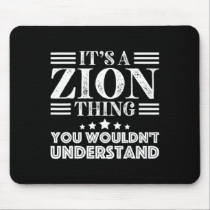 Zion Vorname Persönlicher Geburtstag Väter Tag Män Mousepad