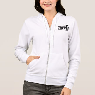 Zip-Hoodie für Damen – Motivations-Hoodie “Versuch Hoodie