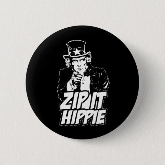 Zip it Hippie Button (Vorderseite)