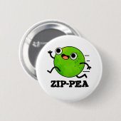 Zip-pea Funny Zippy Pea Pun Button (Vorne & Hinten)