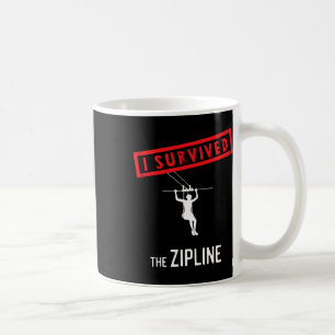Ziplining Ich überlebte das Ziplining-Klettern-Cam Kaffeetasse