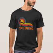 Ziplining Zipline T-Shirt (Vorderseite)