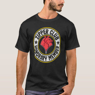 Zipper Club Ehrenmitglied Umgehung Open Heart Surg T-Shirt