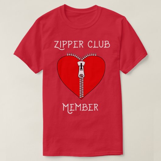 Zipper Club Mitglied Herzliche Operation Überleben T-Shirt (Design vorne)