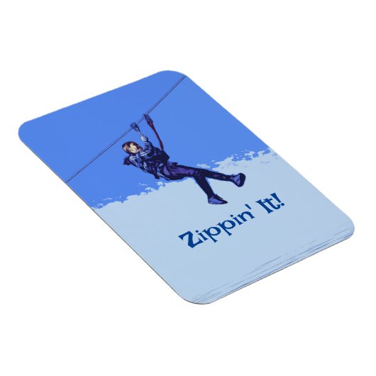 Zippin' It! - Zipline Rider Magnet (Rechte Seite)