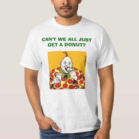 Zippy/ALLE KÖNNEN WIR GERADE einen KRAPFEN NICHT T-Shirt (Vorderseite)