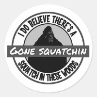 Zirkel - Gone Squatchin' - Squatch in diesen Wälde