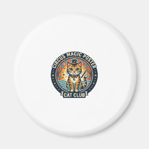 Zirkus-Magie-Plakat Katze Süße Kitty Design - Zirk Magnet