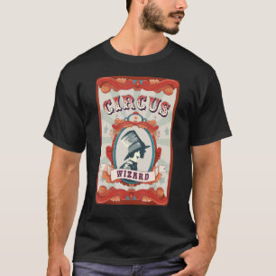 Zirkuspersonalabzeichen Magier Zauberer Zirkus Vin T-Shirt