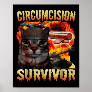 Zirkustin Survivor Funny Odely Specific Cat Mem Poster