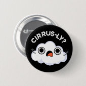 Zirrlos schönes Wetter Cirrus Cloud Puff Dark BG Button (Vorne & Hinten)