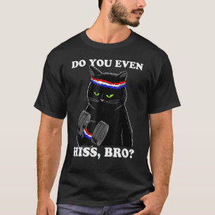 Zischst du überhaupt, Bruder? Lustige schwarze Kat T-Shirt