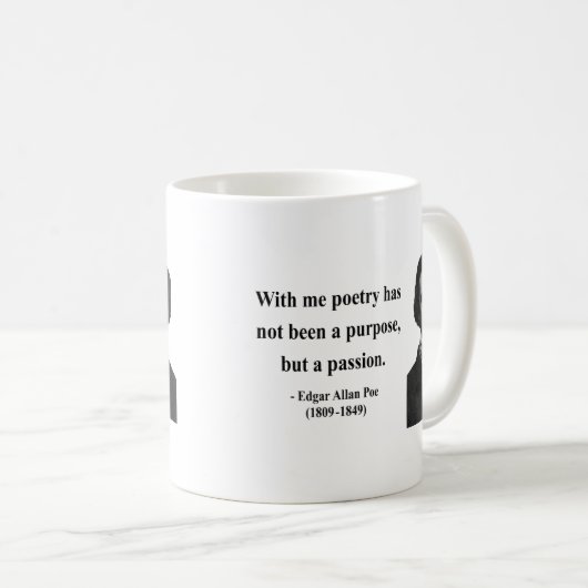 Zitat 11b Edgar Allen Poe Kaffeetasse (VorderseiteRechts)