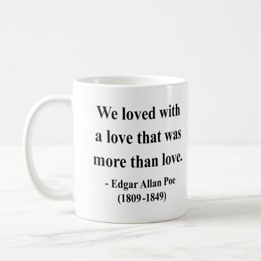 Zitat 12a Edgar Allen Poe Kaffeetasse (Links)