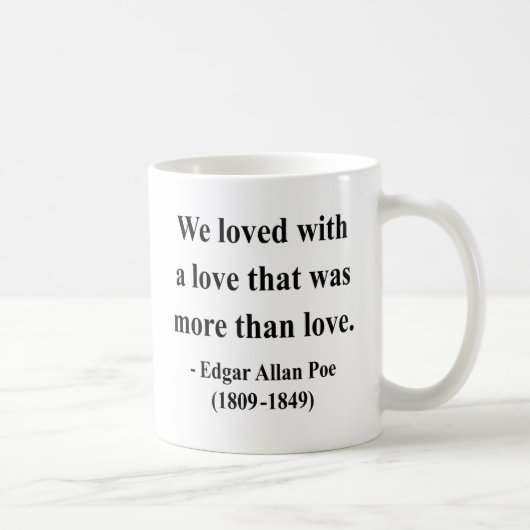 Zitat 12a Edgar Allen Poe Kaffeetasse (Rechts)