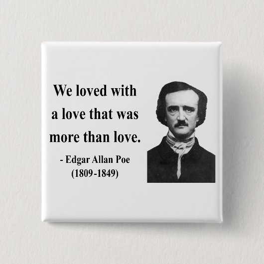 Zitat 12b Edgar Allen Poe Button (Vorderseite)
