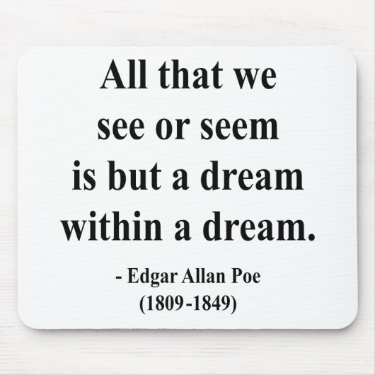Zitat 1a Edgar Allen Poe Mousepad (Vorne)