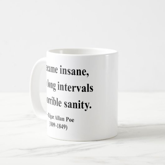 Zitat 2a Edgar Allen Poe Kaffeetasse (Vorderseite Links)