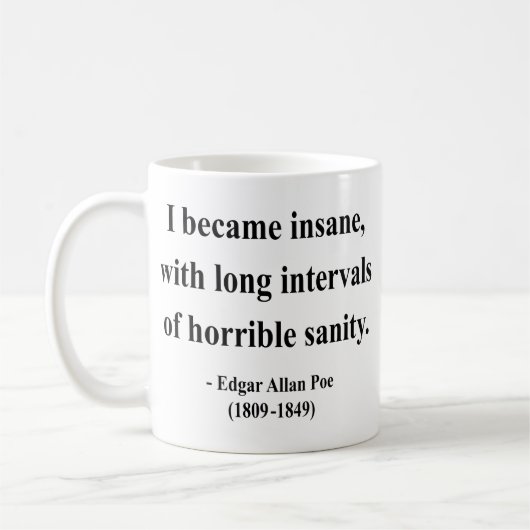 Zitat 2a Edgar Allen Poe Kaffeetasse (Links)