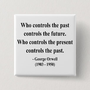 Zitat 2a Georges Orwell Button