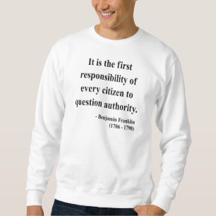 Zitat 3a Bens Franklin Sweatshirt
