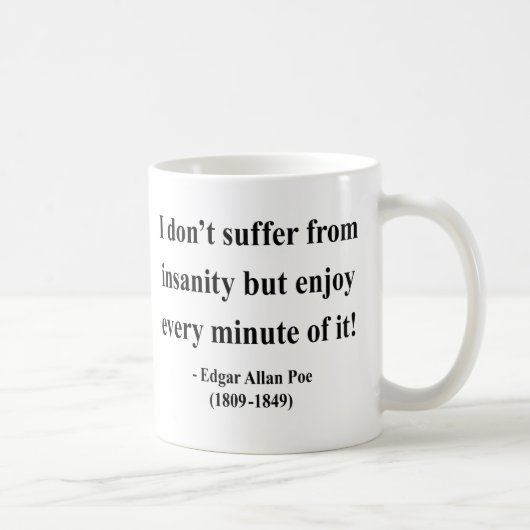 Zitat 6a Edgar Allen Poe Kaffeetasse (Rechts)
