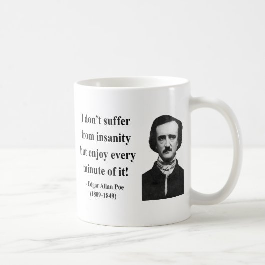 Zitat 6b Edgar Allen Poe Kaffeetasse (Rechts)