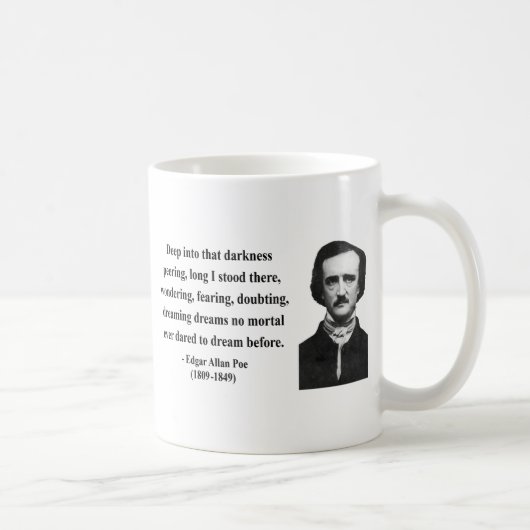 Zitat 8b Edgar Allen Poe Kaffeetasse (Rechts)