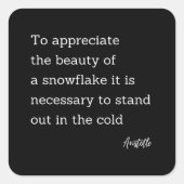 Zitat Aristoteles-Schneeflocke Quadratischer Aufkleber (Vorderseite)