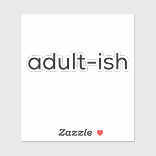 Zitat-Aufkleber für Erwachsene Aufkleber (Blatt)