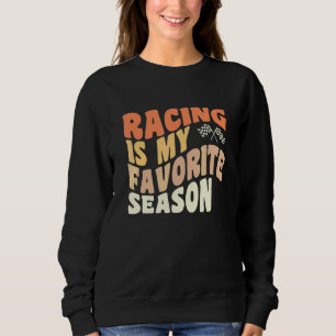 Zitat Autorennen Retro-Stockcar-Schlammbahnrennen Sweatshirt