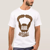 Zitat_Barbe_Handwerk_Humour_Drole_1312 T-Shirt (Vorderseite)