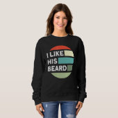 Zitat "Beard" gefällt mir Sweatshirt (Vorne ganz)