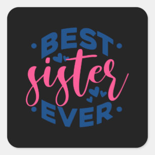 Zitat - Beste Schwester - dunkel Quadratischer Aufkleber