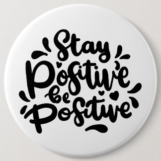 Zitat Bleibe positive, positive Tasten Button