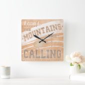 Zitat |, das die Berge nennen Quadratische Wanduhr (Zuhause)