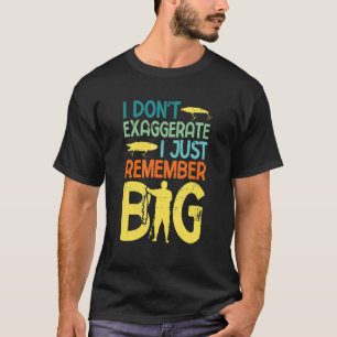 Zitat der Fischer für den Fischfang 1 T-Shirt