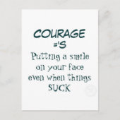 Zitat der Mut - Lächeln, wenn das Leben Sind zum K Postkarte (Vorderseite)