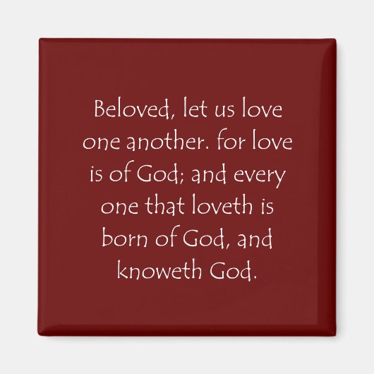 Zitat der Schrift 1 John 4 7 Magnet (Vorne)