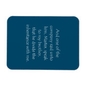 Zitat der Schrift Luke 12 13 Magnet (Horizontal)