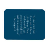 Zitat der Schrift Matthew 5 21 Magnet (Horizontal)