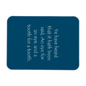 Zitat der Schrift Matthew 5 38 Magnet (Horizontal)