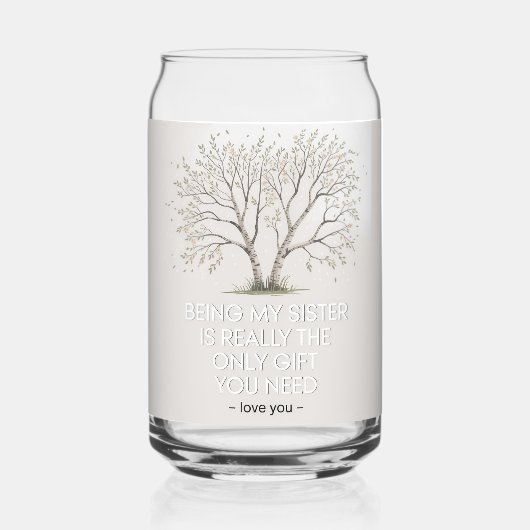 Zitat der Schwester: Nur Geschenk, das Sie brauche Dosenglas (Vorderseite)