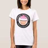 Zitat der sonnigen Desserts T-Shirt (Vorderseite)