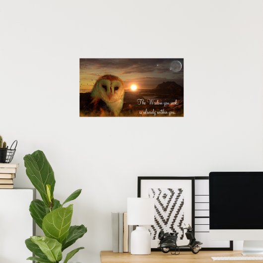 Zitat der Weisheit, Poster der Eule-Werke (Heimbüro)