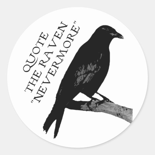 Zitat des Raven Runder Aufkleber (Vorderseite)