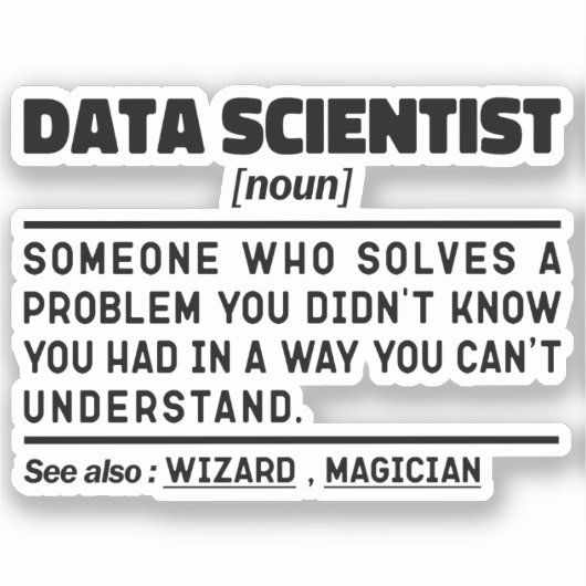Zitat des Statistikwissenschaftlers Noun Funny Zit Aufkleber (Vorderseite)