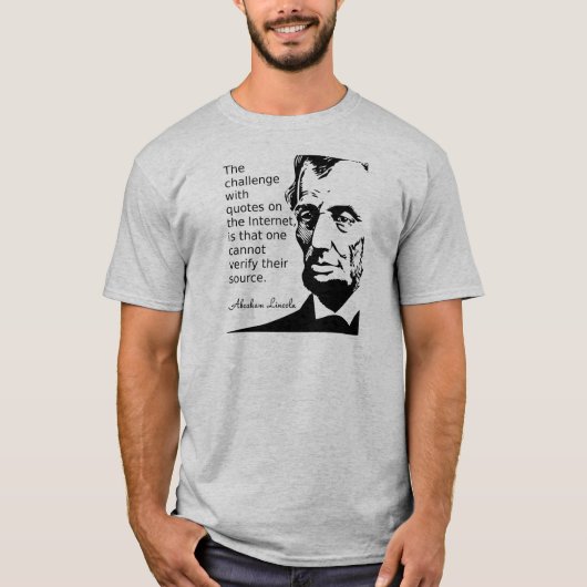 Zitat des T - Shirt Lincon (Vorderseite)